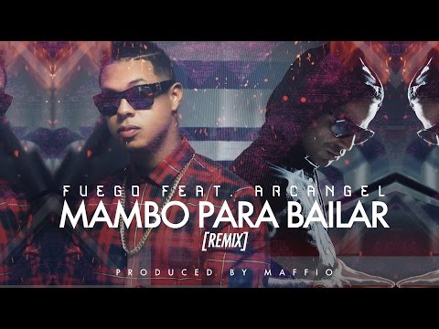 Mambo Para Bailar (Remix) ft. Arcangel Fuego