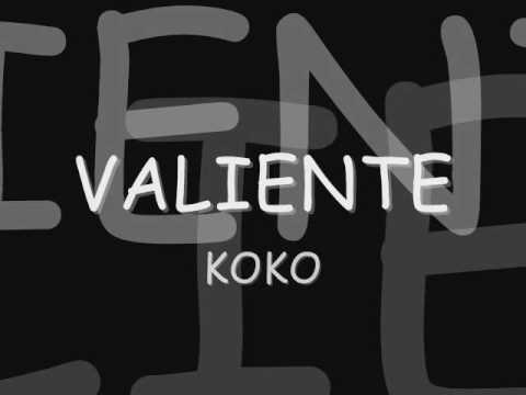 valiente-koko letra