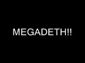 Metallica vs Megadeath Metallica vs Megadeath