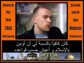 konvertiert zum Islam Arabic Subs ألماني مسيحي يعتنق الإسلام