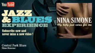 Nina Simone - Central Park Blues - JazzAndBluesExperience