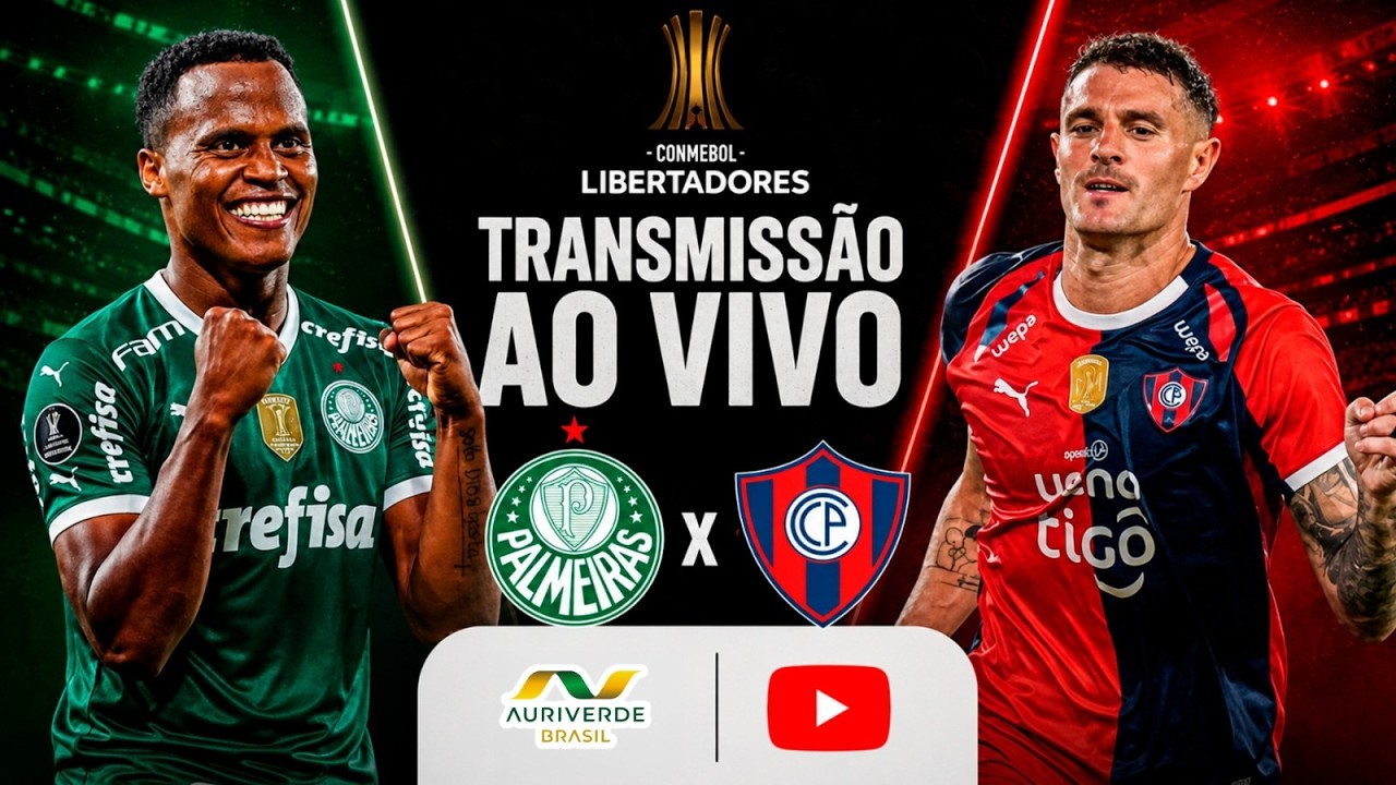 PALMEIRAS X CERRO PORTEÑO | AO VIVO | COPA LIBERTADORES DA AMÉRICA | OITAVAS DE FINAL