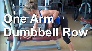 How to: One Arm Dumbbell Row - Alexandra Wilson