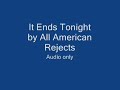 It Ends Tonight - All American Rejects