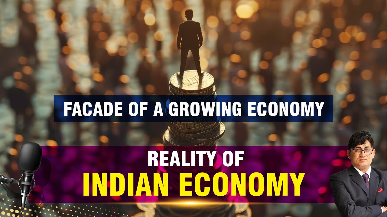 Reality of Indian Economy I Indian Economy Growing Or Misleading I Economic Crisis Of Indians