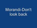 Morandi-Don't loock back