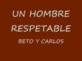 videos de UN HOMBRE RESPETABLE.wmv