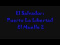 El Salvador: Puerto La Libertad prt.2