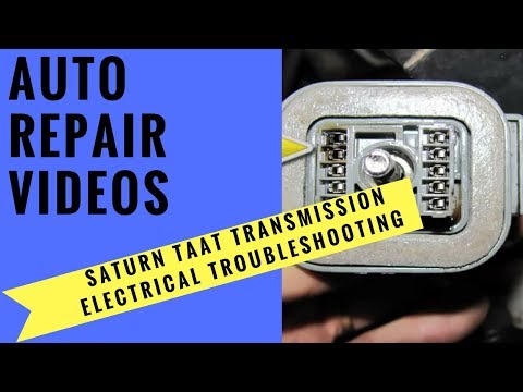 Saturn Taat Transmission Electrical Troubleshooting