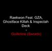 Raekwon - Guillotine