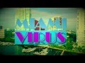 Miami Virus Trailer 2013