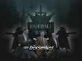 BBB - Berserker.wmv