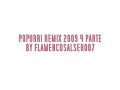 flamenco salsero popurri remix 4 parte by flamencosalsero07