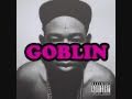 TYLER, THE CREATOR - GOBLIN (LEAK) - RADICAL - TRACK 3 - OFWGKTA - ODD FUTURE - WOLF GANG -