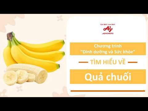CÔNG DỤNG CỦA QUẢ CHUỐI VÀ LỢI ÍCH CỦA VIỆC PHÂN LOẠI RÁC ĐÚNG CÁCH