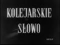 Kolejarskie słowo (1/3)