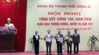 Đảng bộ TP Uông Bí: Tổng kết công tác năm 2016, triển khai phương hướng nhiệm vụ năm 2017