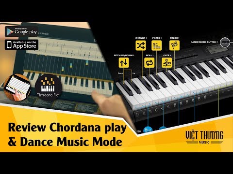 Review tính năng Chordana play và Dance Music Mode trên organ Casio
