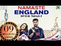 Namaste England Official Trailer 2