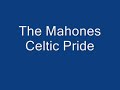The Mahones - Celtic Pride
