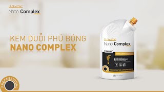 HƯỚNG DẪN DÙNG KEM DUỖI PHỦ BÓNG LAVOX NANO COMPLEX THẾ HỆ MỚI HƯỚNG DẪN DÙNG KEM DUỖI PHỦ BÓNG LAVOX NANO COMPLEX THẾ HỆ MỚI