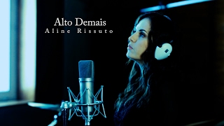 Lançamento do EP "Meu Ego" e do Clip "Alto Demais" de Aline Rissuto
