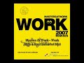 Mark Presents: Masters At Work - Work (Riffs & Rays Mix) Mark Presents: Masters At Work - Work (Riffs & Rays Mix)