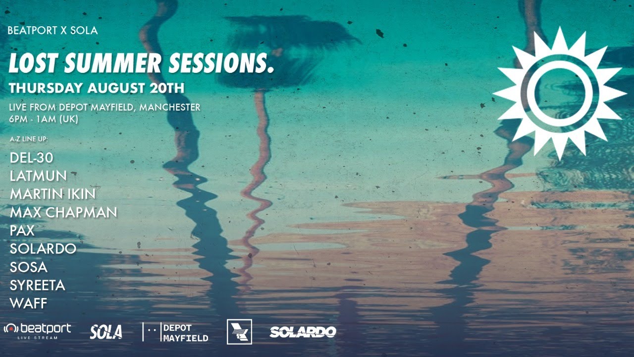 Max Chapman - Live @ Sola Lost Summer Sessions 2020