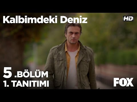 Kalbimdeki Deniz 5. Bölüm 1. Fragmanı                                                                                                                                                                                                                     