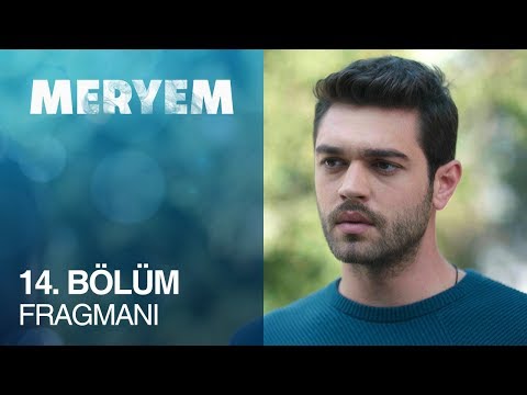 Meryem 14. Bölüm Fragmanı                                                                                                                                                                                                                                 