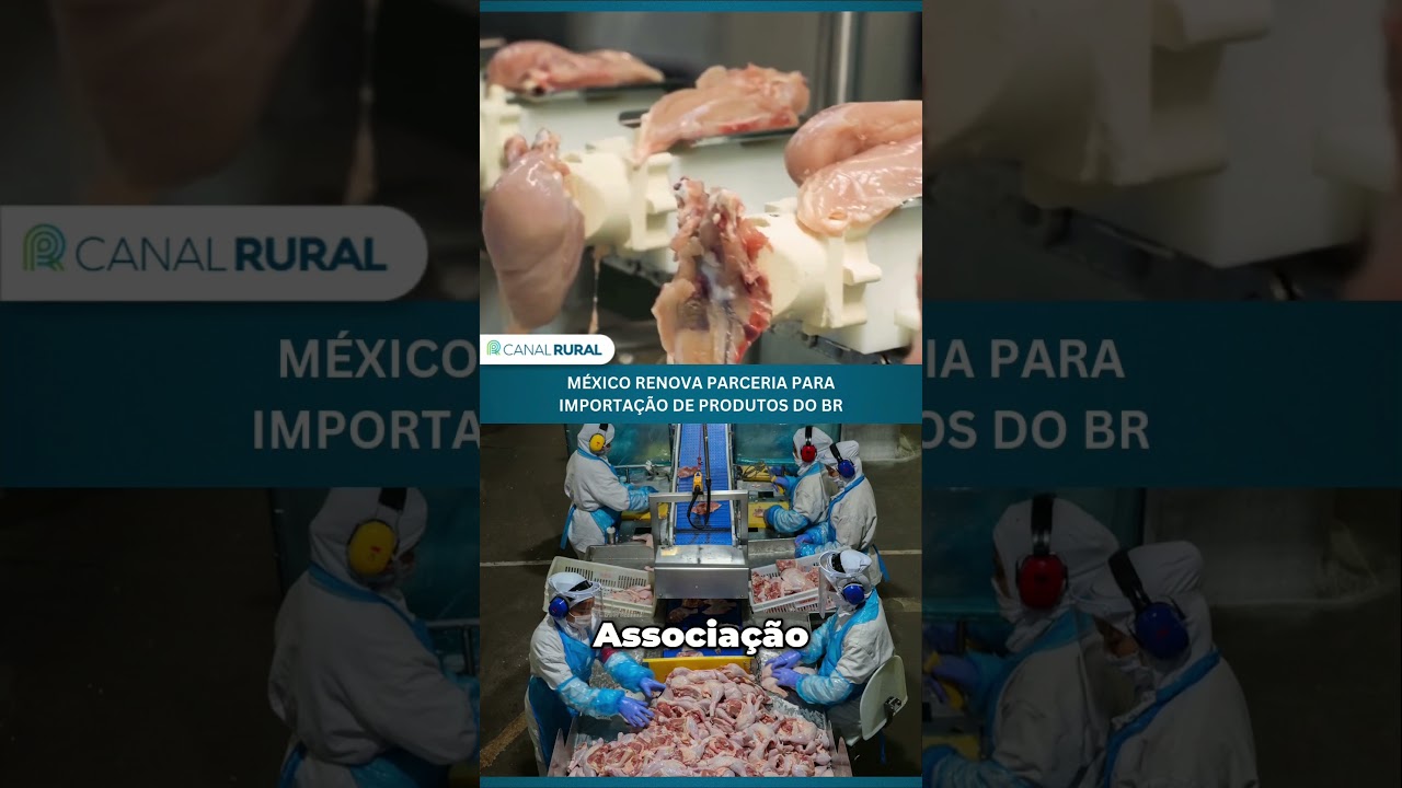 México renova parceria para importação de produtos do Brasil