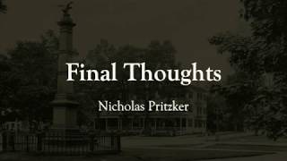 Final Thoughts: Nicholas Pritzker