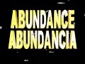 ? ? ? ABUNDANCE...ABUNDANCIA ? ? ? ? ? ? ABUNDANCE...ABUNDANCIA ? ? ?
