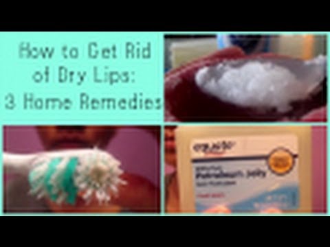 how to get rid dry lips