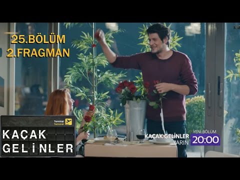 Kaçak Gelinler 25. Bölüm 2. Fragmanı                                                                                                                                                                                                                      