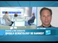 Should Scientology be banned? - France 24 (PART 4)