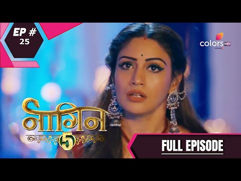 Naagin 5 | Full Episode 25 | With English Subtitles