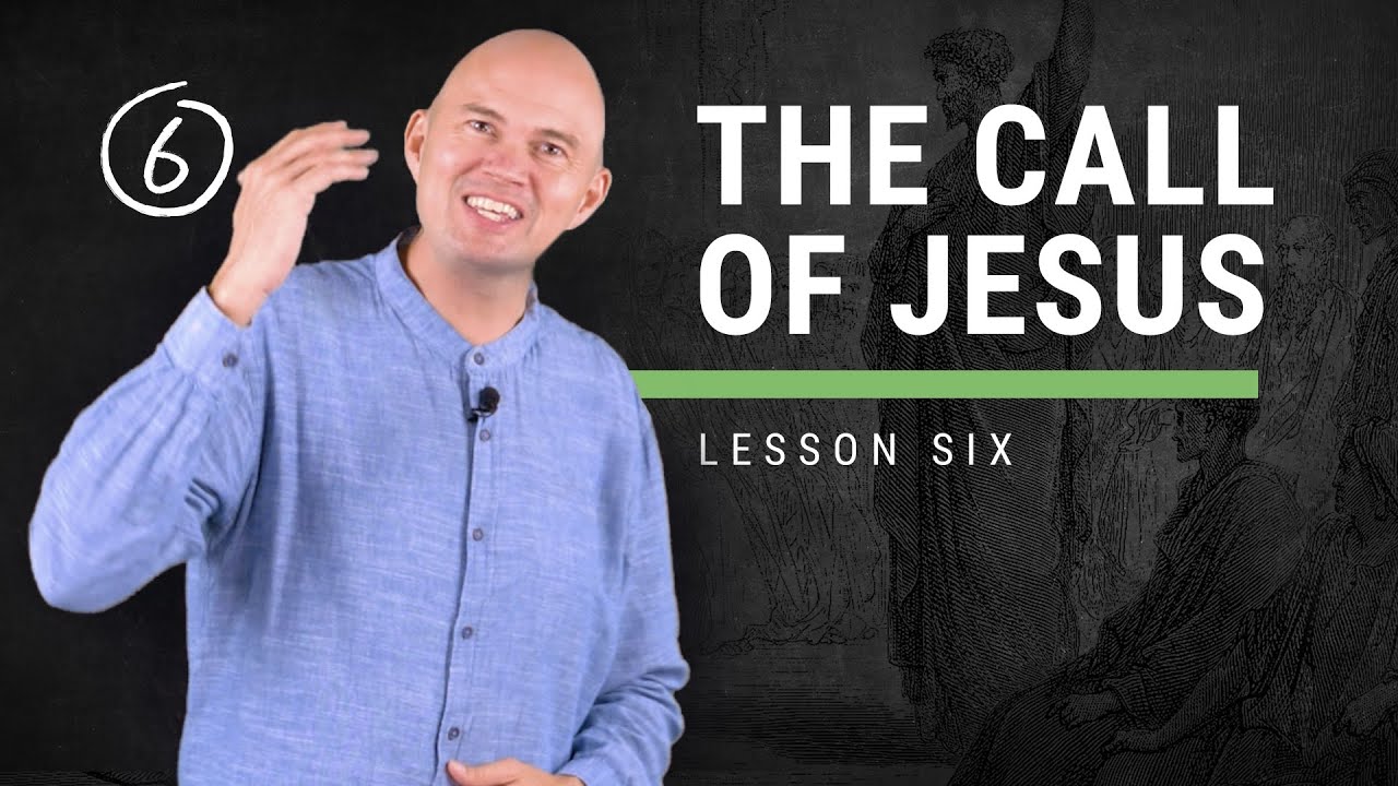 Kickstart Package | Lesson 06 | The Call Of Jesus