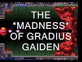 Gradius Gaiden THE MADNESS