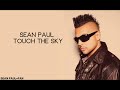 Sean Paul – Touch The Sky