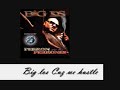 Big los-Cuz we hustle Big los-Cuz we hustle