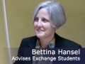 Bettina Hansel Advises Exchange Students