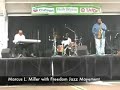 Marcus L. Miller w/ Freedom Jazz Movement