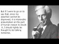 My apologies for yet another recorded essay. Work is getting in the way of my video making lately. This is from an essay written by Bertrand Russell, 