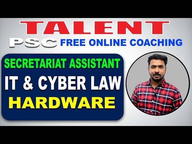 KERALA PSC | Degree Level | Secretariat Assistant | IT & CYBER LAW - HARDWARE