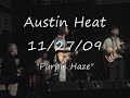 Austin Heat Live - Purple Haze / Manic Depression excerpts
