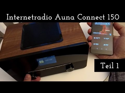 Internetradio Auna Connect 150 - Auspacken & Erster Test (Teil 1)