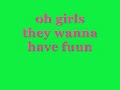 Girls just wanna have fu-un