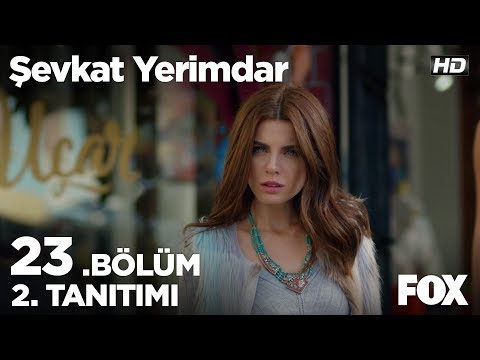Şevkat Yerimdar 23. Bölüm 2. Fragmanı                                                                                                                                                                                                                     