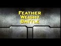 Series 7 Heat E Special Event - Featherweight Battle